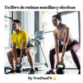 Rutinas cortas y efectivas, mejores resultados!